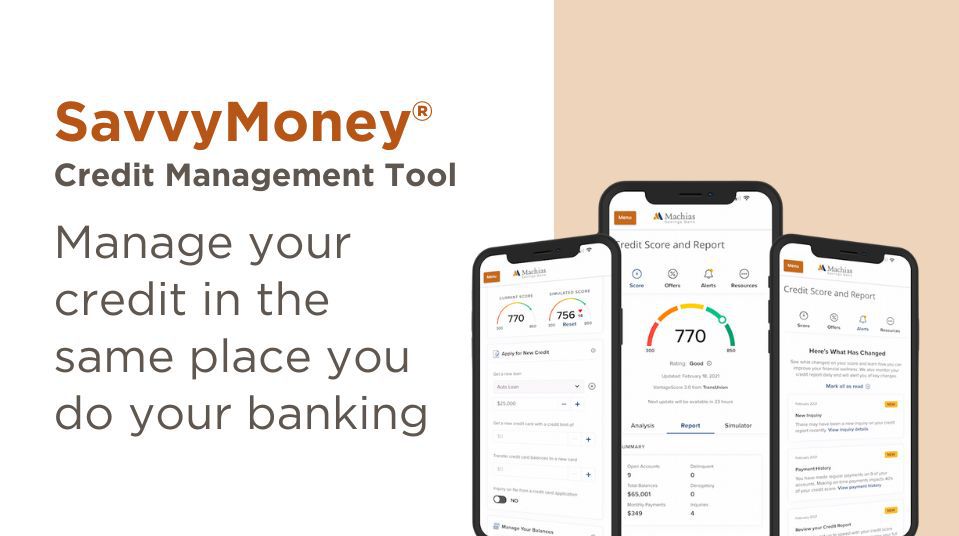 SavvyMoney credit management tool, manage your credit in the same place you do your banking