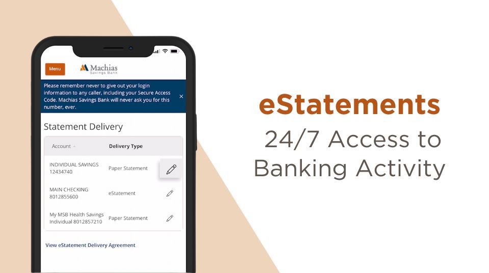 eStatements, 24/7 access to banking activity